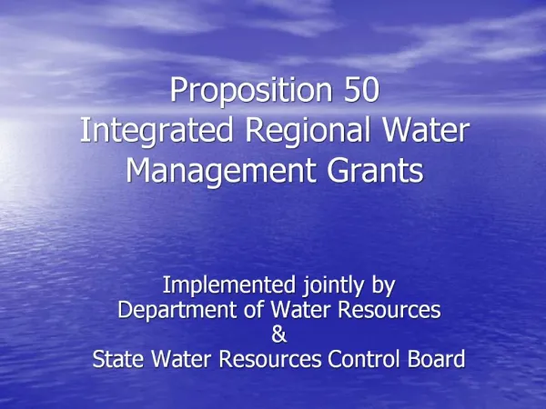 Proposition 50 Integrated Regional Water Management Grants
