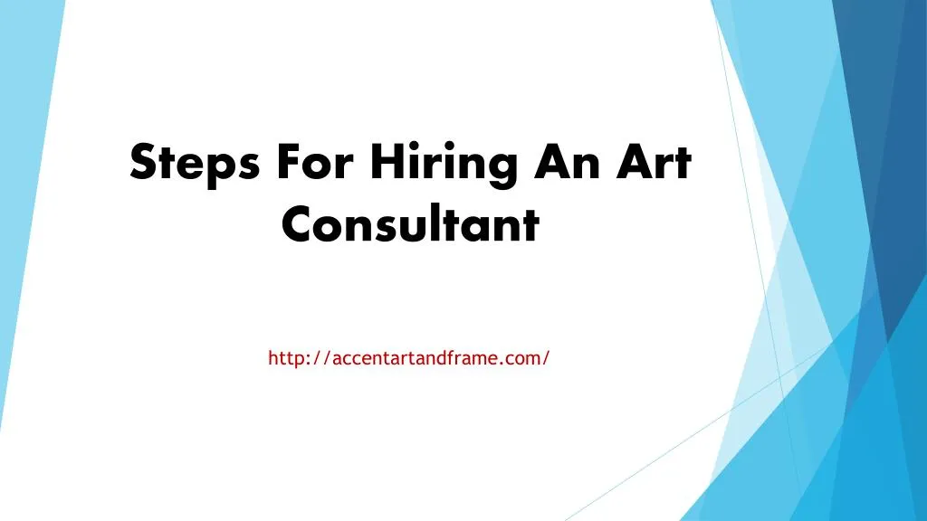 steps for hiring an art consultant