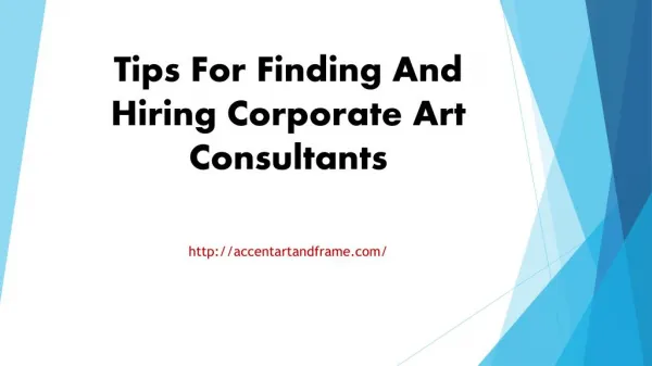 Tips For Finding And Hiring Corporate Art Consultants