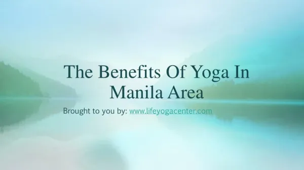 The Benefits Of Yoga In Manila Area