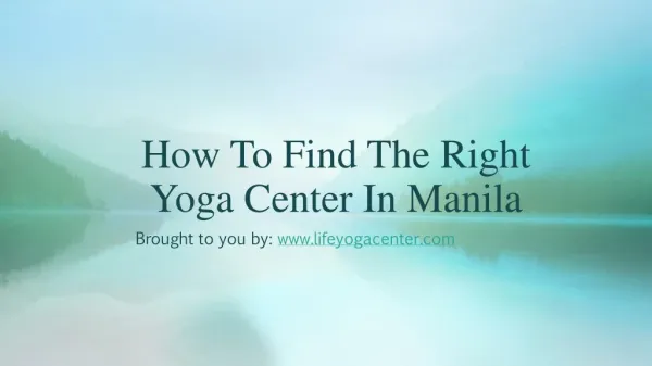 How To Find The Right Yoga Center In Manila