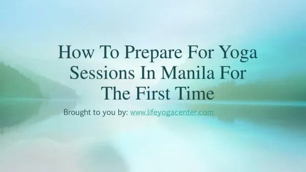 How To Prepare For Yoga Sessions In Manila For The First Time