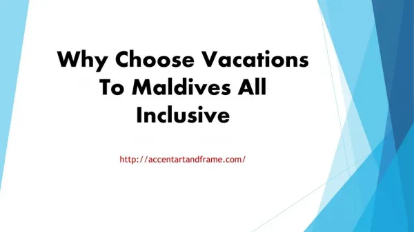 Why Choose Vacations To Maldives All Inclusive