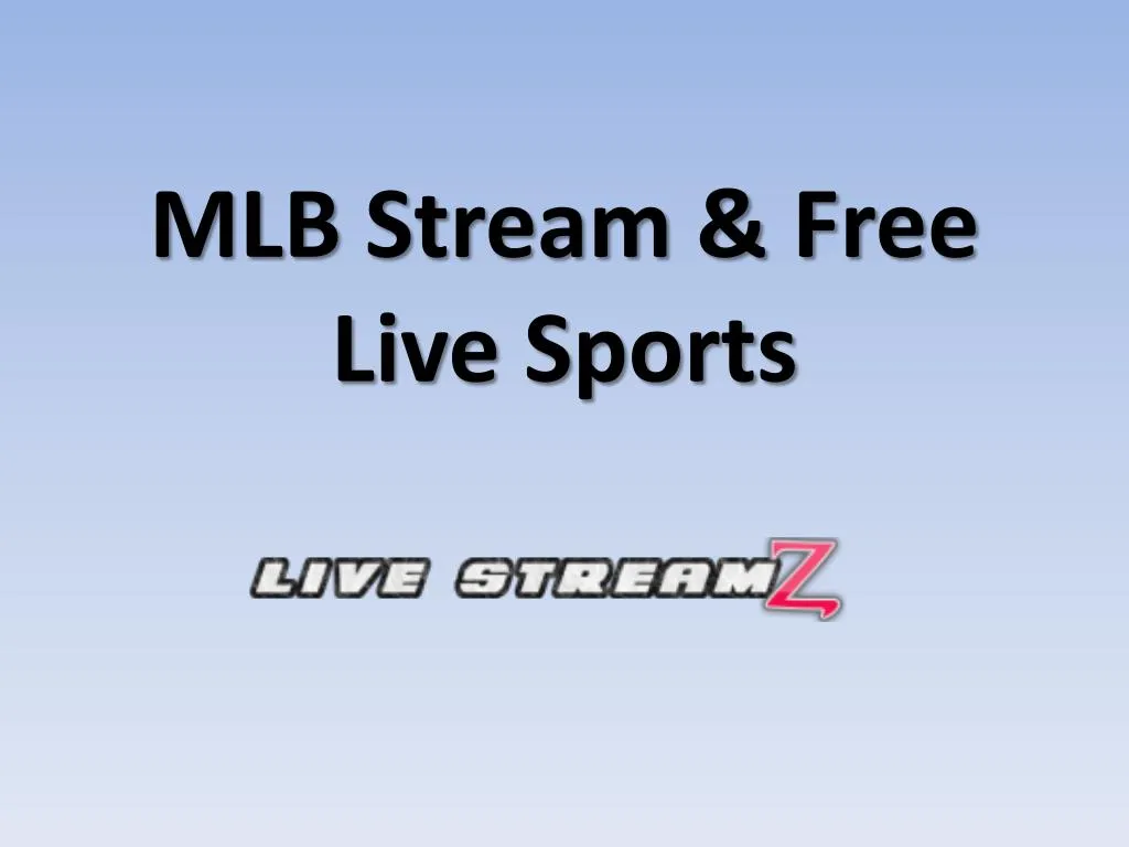 mlb stream free live s ports