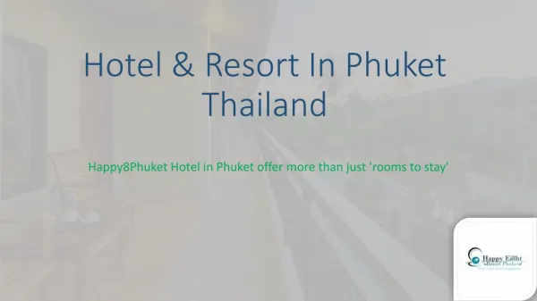 Hotel and Resort in Phuket