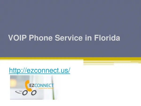 VOIP Phone Service in Florida - Ezconnect.us