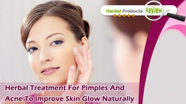 Herbal Treatment For Pimples And Acne To Improve Skin Glow Naturally