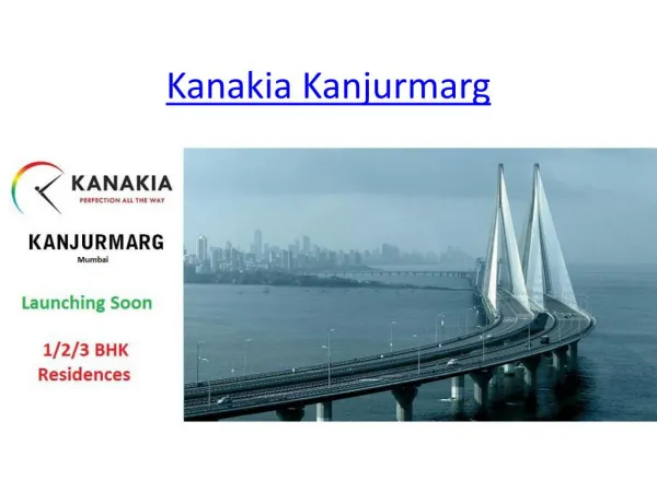 Launching Soon Kanakia Kanjurmarg at Mumbai