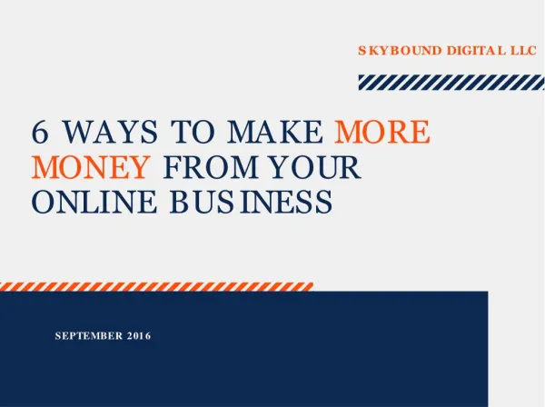 Six Ways To Make More Money From Your Online Business