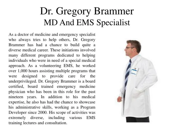 Dr. Gregory Brammer - MD and EMS Specialist