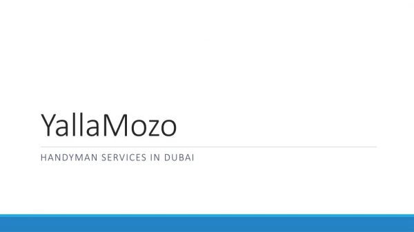 YallaMozo Provide Handyman Solution in Dubai