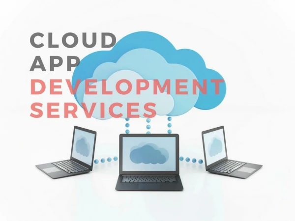 Cloud App Development services