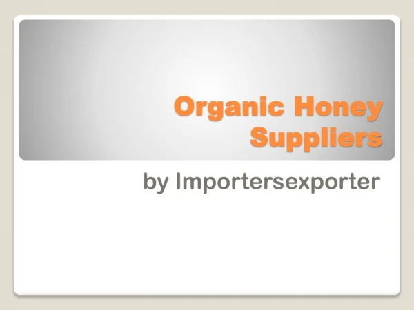 Organic honey wholesalers
