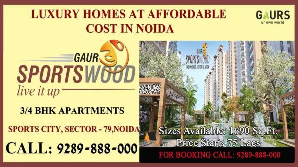 Glorious Home at Gaur Sports Wood Sector 79 Noida