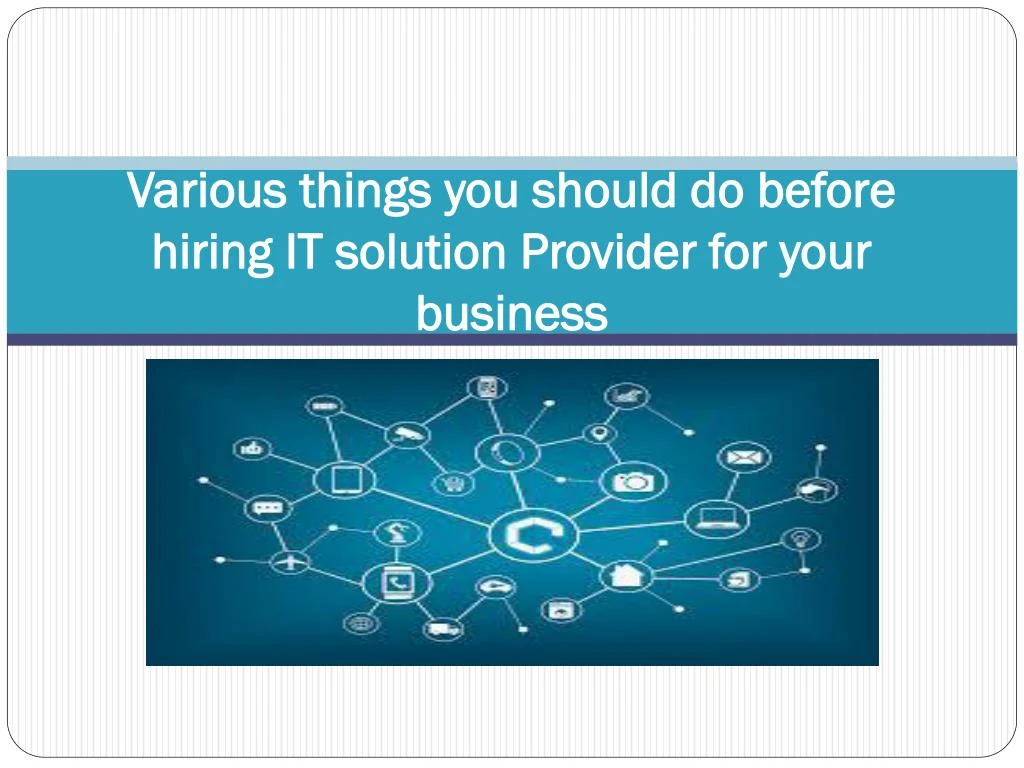various things you should do before hiring it solution provider for your business