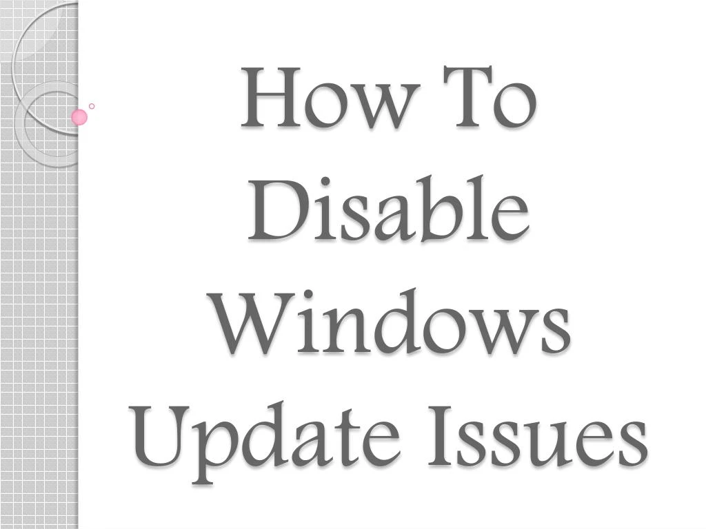 how to disable windows update issues