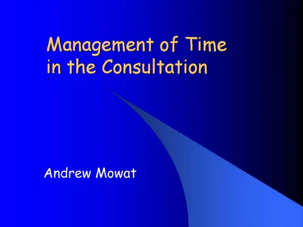 Management of Time in the Consultation