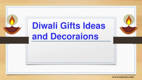 Diwali Gifts and Decoration Ideas