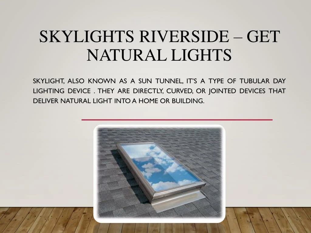 skylights riverside get natural lights