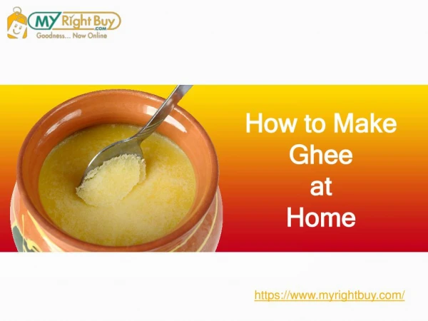 How to make Ghee at Home ghee - Myrightbuy Organic Store in Chennai
