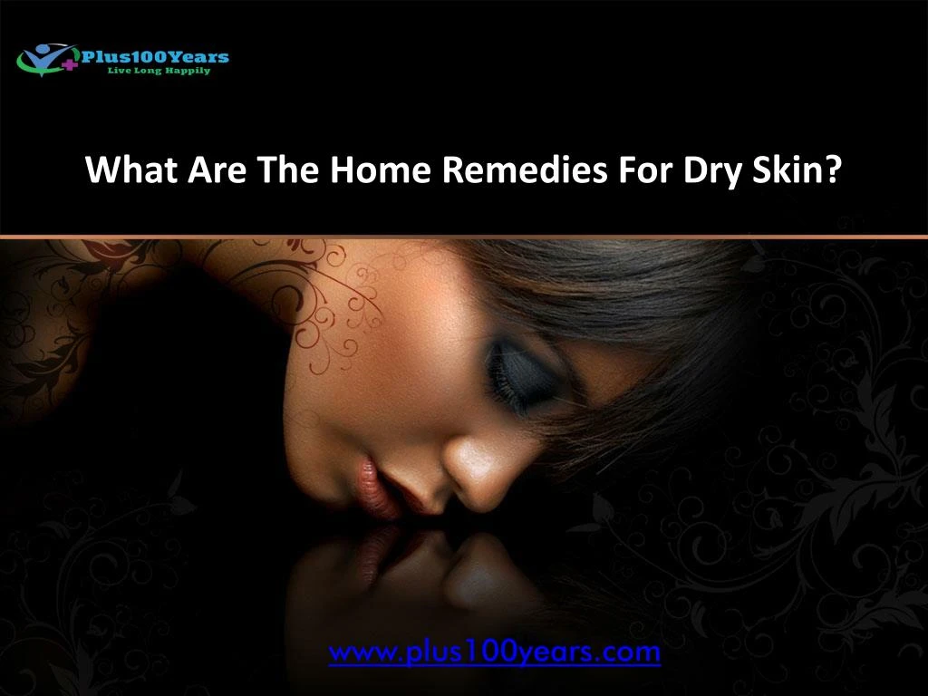 what are the home remedies for dry skin