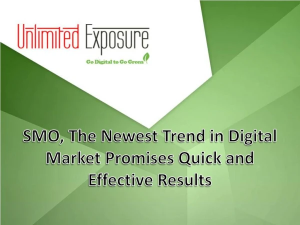 SMO, the Newest Trend in Digital Market Promises Quick and Effective Results
