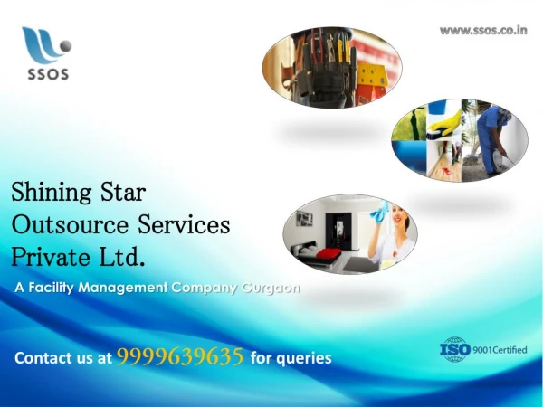 SSOS Facility Management Services Gurgaon | Contact on 9999639635