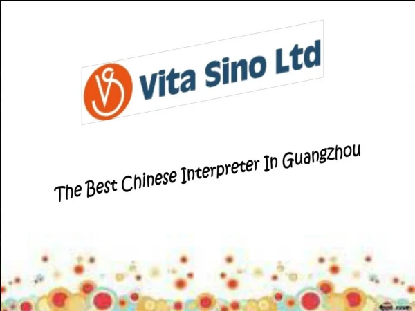 The Best Chinese Interpreter In Guangzhou