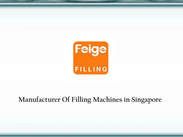 Filling Machines in Singapore