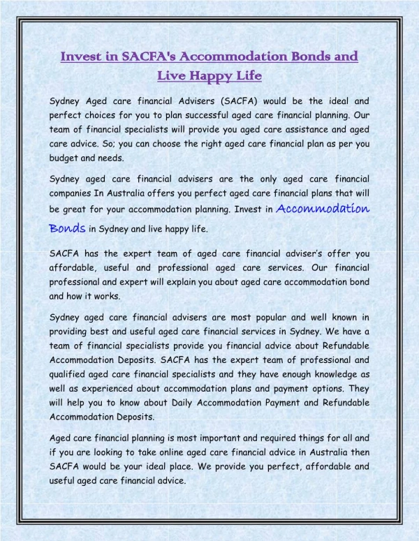 Invest in SACFA's Accommodation Bonds and live Happy Life