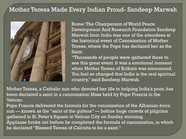 Mother teresa made every indian proud sandeep marwah