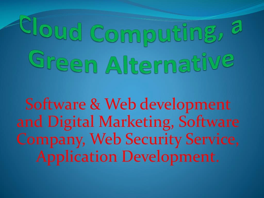 cloud computing a green alternative