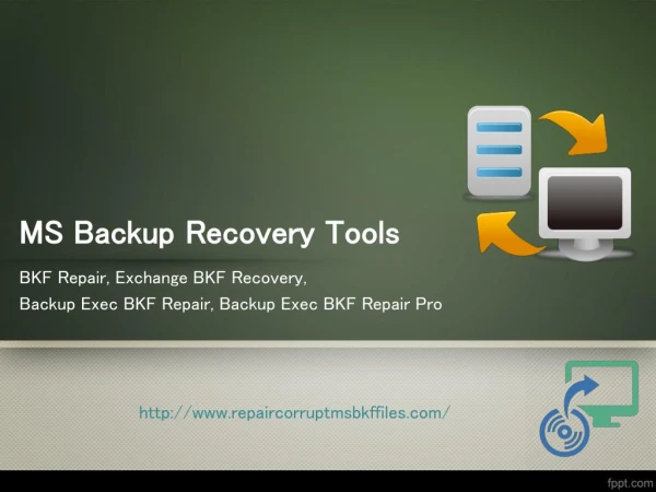 Backup Recovery Tools