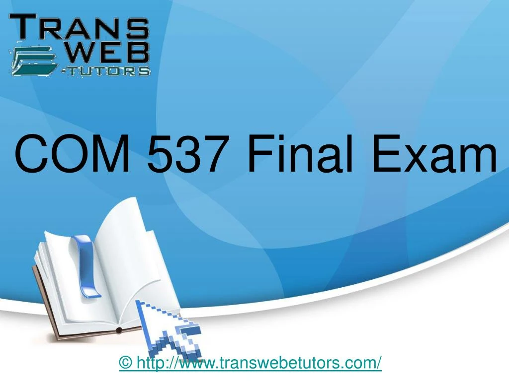 com 537 final exam