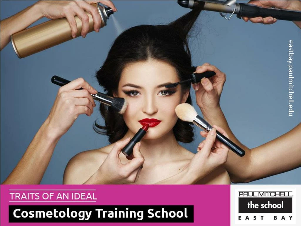 traits of an ideal cosmetology training school