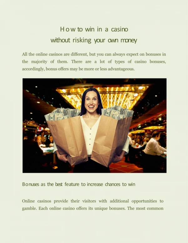 How to win in a casino without risking your own money