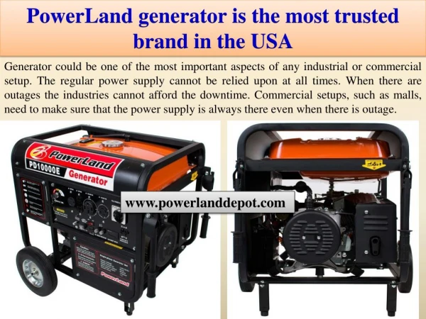 PowerLand generator is the most trusted brand in the USA
