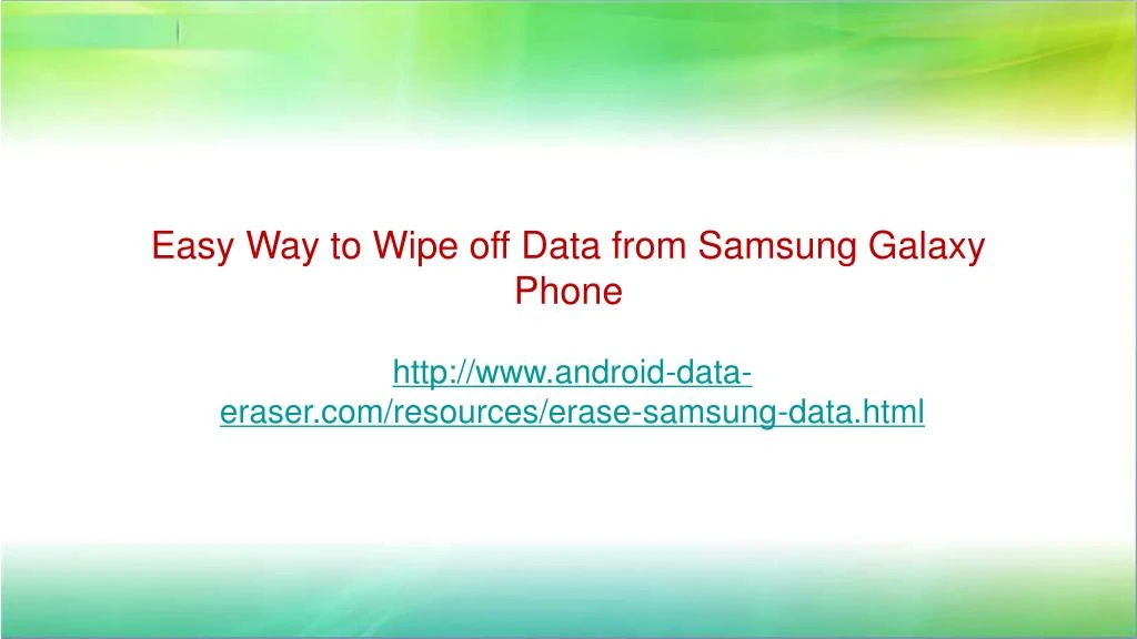 easy way to wipe off data from samsung galaxy phone