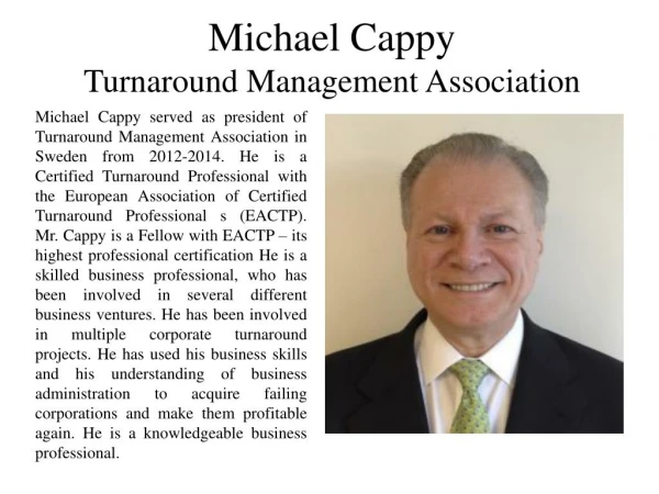Michael Cappy - Turnaround Management Association