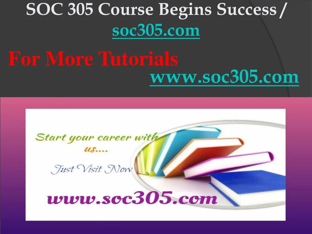 soc 305 course begins success soc305 com