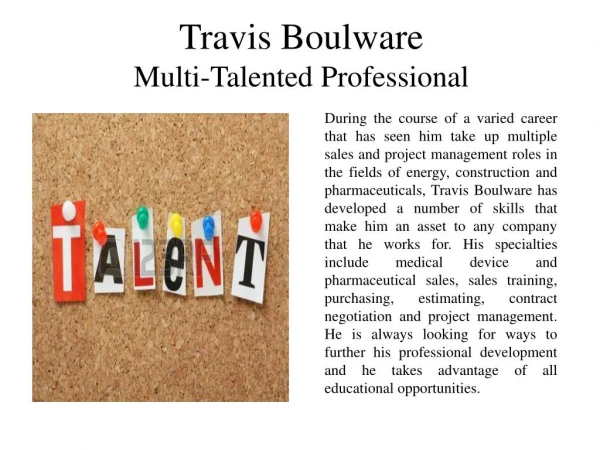 Travis Boulware Multi-Talented Professional