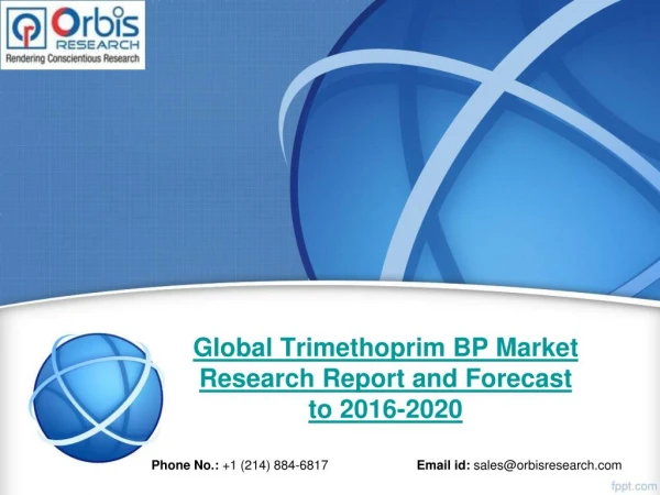 Trimethoprim BP Market Global Analysis & Forecast to 2020