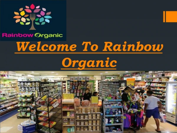 Rainbow Organic - Organic Food Products Penrith