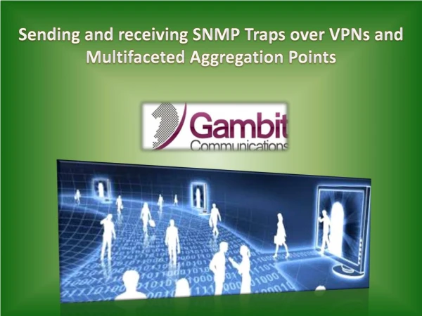 Sending and Receiving SNMP Traps over VPNs and Multifaceted Aggregation Points