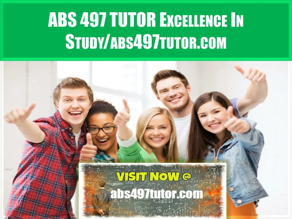 abs 497 tutor excellence in study abs497tutor com