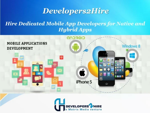 Hire Dedicated Mobile App Developers for Native and Hybrid Apps