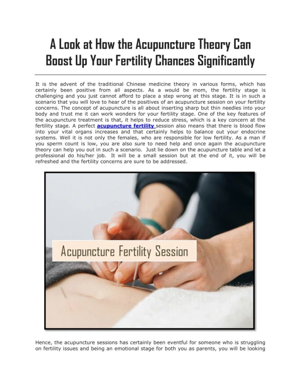 A Look at How the Acupuncture Theory Can Boost Up Your Fertility Chances Significantly