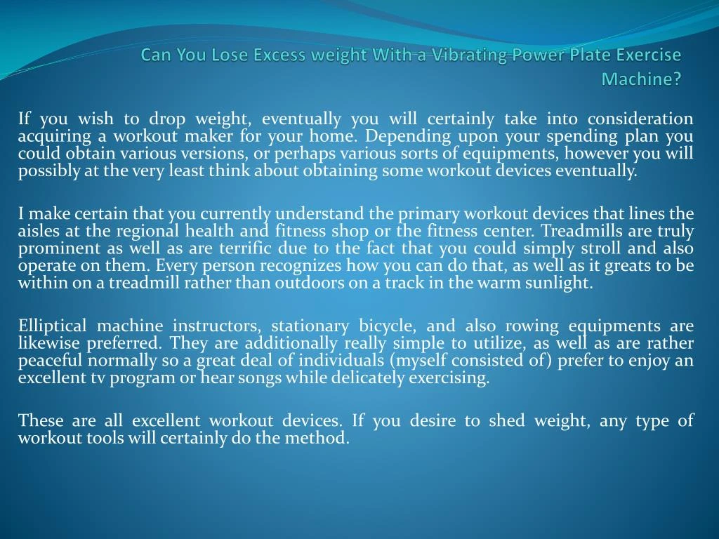 can you lose excess weight with a vibrating power plate exercise machine