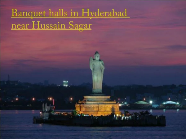 Banquet halls in Hyderabad near Hussain Sagar