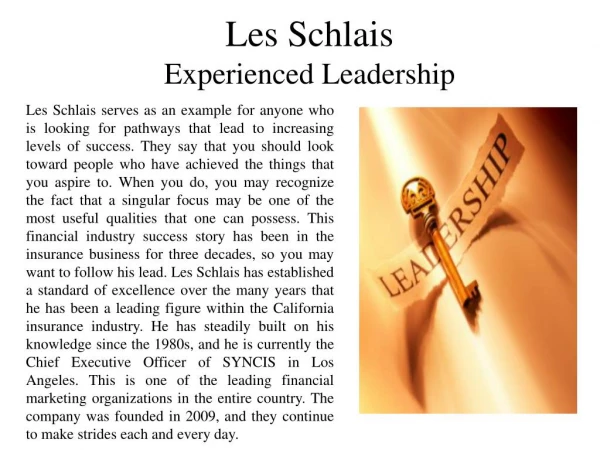 Les Schlais - Experienced Leadership